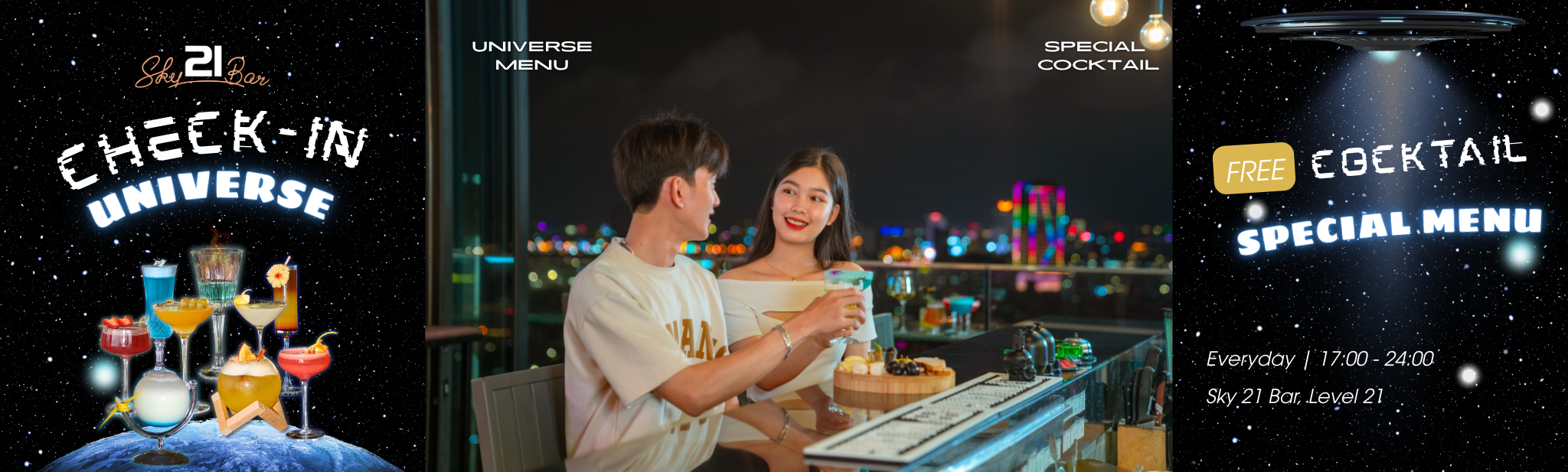 CHECK IN UNIVERSE – GET FREE SPECIAL COCKTAIL