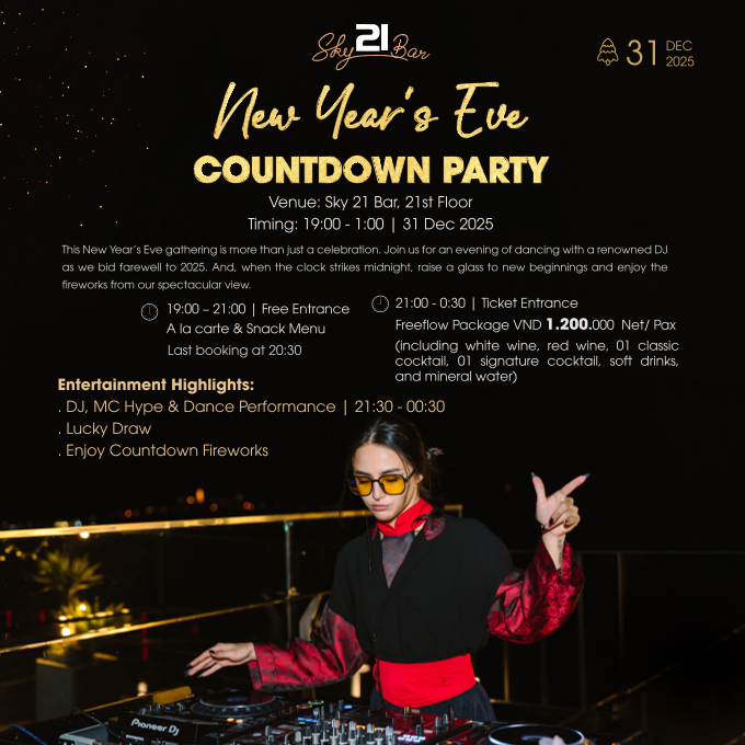 UNFORGETTABLE NEWSPECTACULAR NEW YEAR’S EVE COUNTDOWN PARTY 31/12 – SKY 21 BAR, DANANG  YEAR’S EVE COUNTDOWN PARTY 31/12 – SKY 21 BAR, PAROSAND DANANG HOTEL
