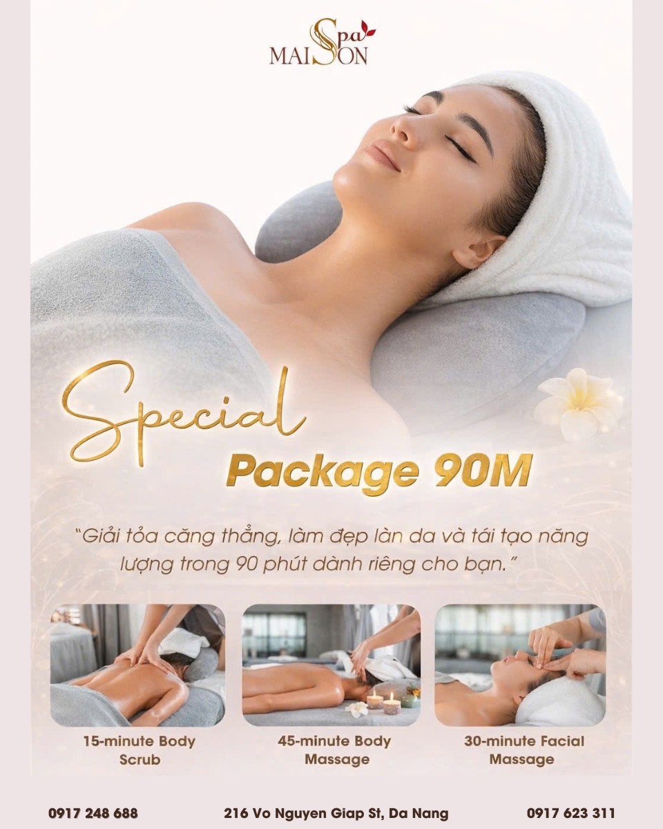 Liệu trình spa 90 phút đặc biệt – Trải nghiệm tuyệt vời tại Maison Spa