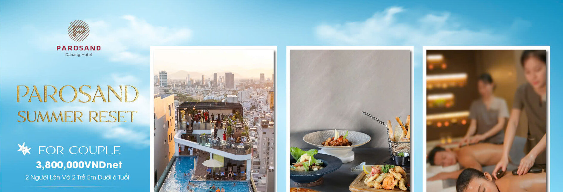 Combo nghỉ dưỡng Đà Nẵng 3 ngày 2 đêm – Parosand Summer Reset chỉ từ 3.800.000VND