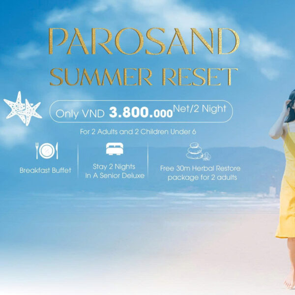 Couple Package Da Nang 3 Days 2 Nights | Parosand Summer Reset from 3,800,000 VND