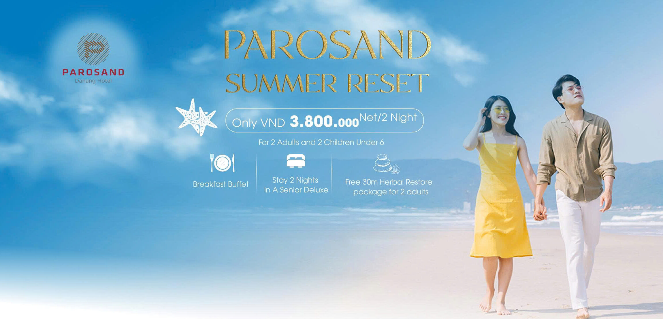 Couple Package Da Nang 3 Days 2 Nights | Parosand Summer Reset from 3,800,000 VND